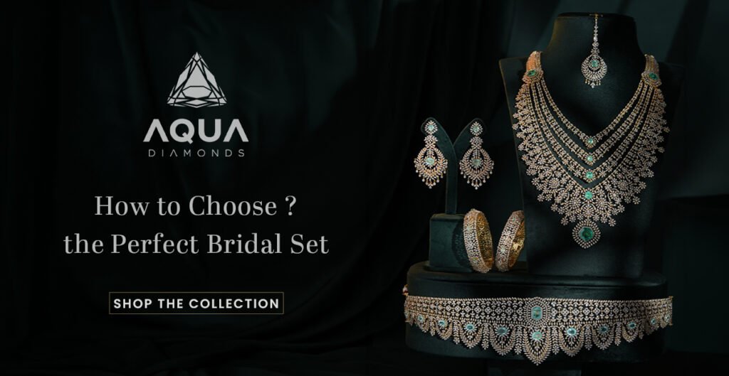 Diamond Bridal Jewellery: How to Choose the Perfect Bridal Set